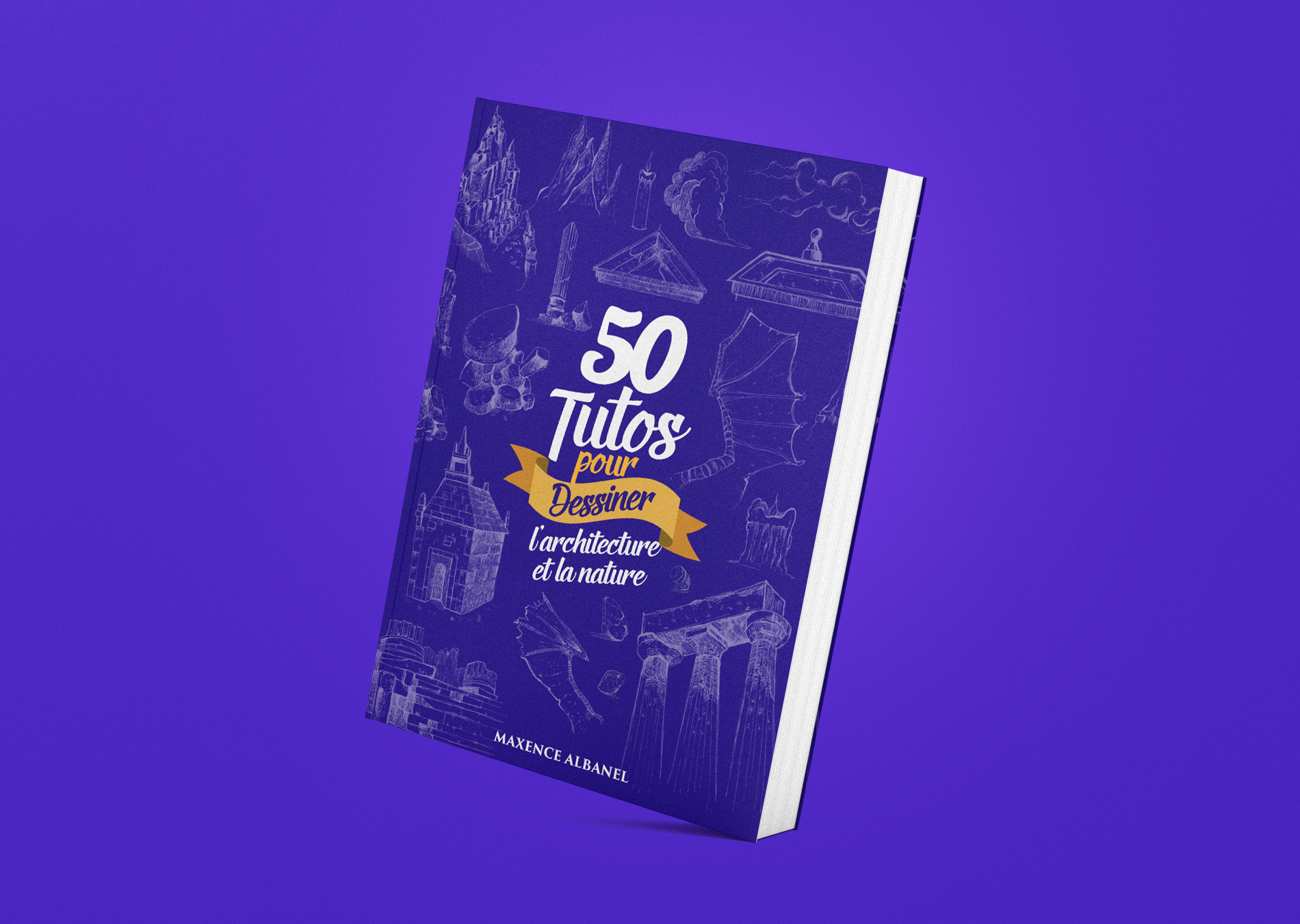 50 tutos pour par Maxence Albanel